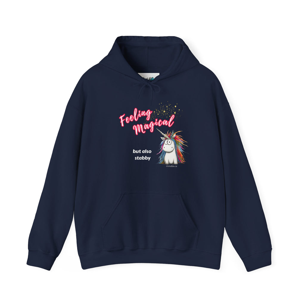 Feeling Magical but Also Stabby Unicorn Hoodie | Cozy Sweatshirt | Cute Gift for Friends | Fun Casual Wear | Perfect for Fall & Winter