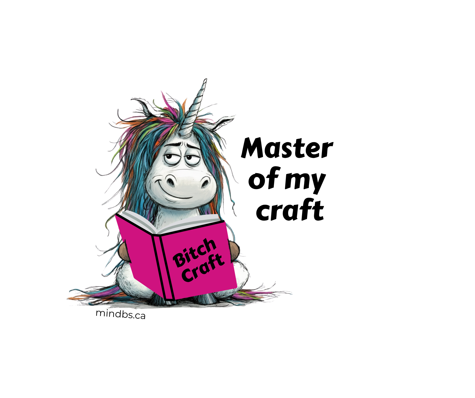 Sticker of a Unicorn holding a book titled 'Bitch Craft' with text 'Master of my craft' on a white background.