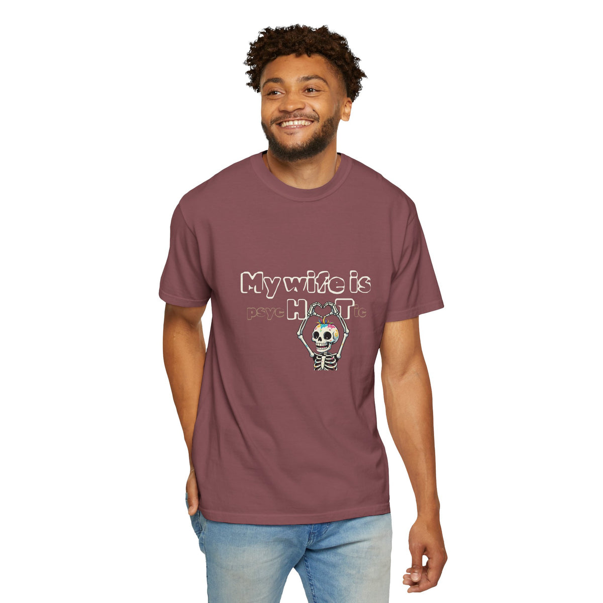 T-Shirt — 'My Wife Is PsycHotic' Skeleton Husband Humorous Graphic Tee