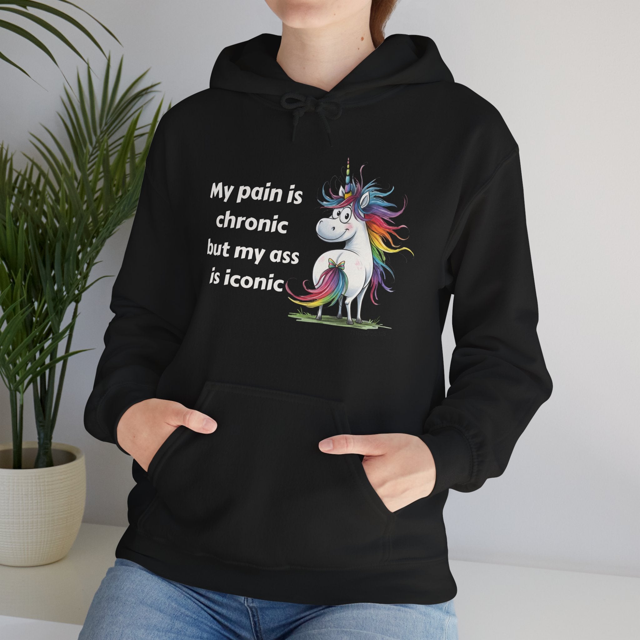 My Pain is Chronic but my Ass is Iconic Unicorn Hoodie | Cozy Sweatshirt | Cute Gift for Friends | Fun Casual Wear | Perfect for Fall & Winter