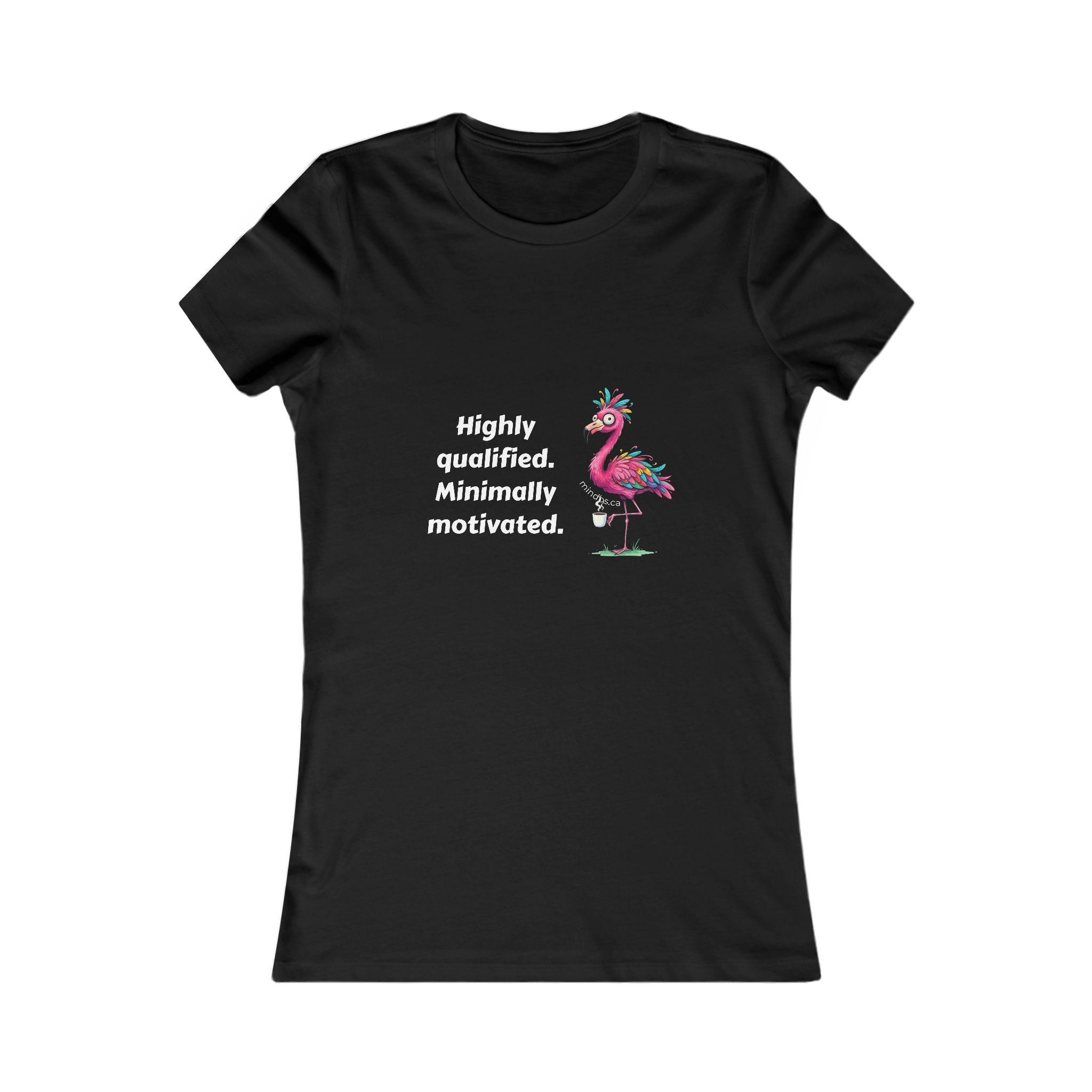 Highly Qualified Minimally Motivated, Women's Tee, T-Shirt, Casual Shirt, Gift for Women, Fun Tee, Everyday Wear, Self-Care Apparel