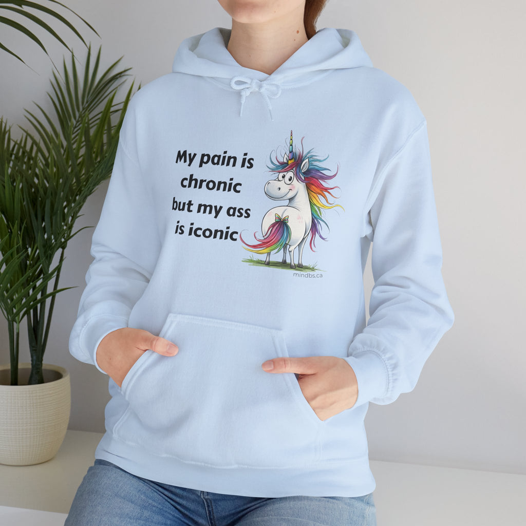 My Pain is Chronic but my Ass is Iconic Unicorn Hoodie | Cozy Sweatshirt | Cute Gift for Friends | Fun Casual Wear | Perfect for Fall & Winter