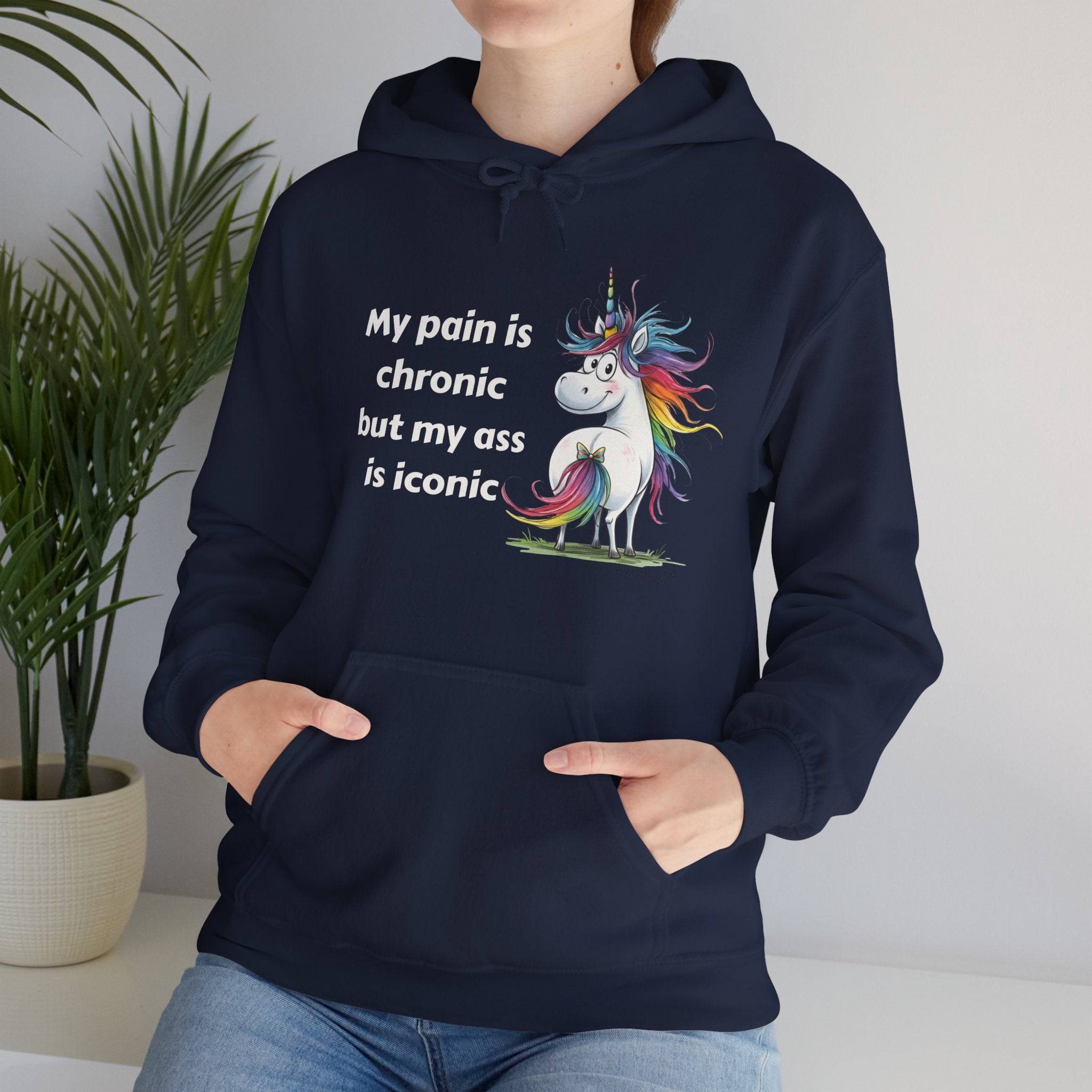My Pain is Chronic but my Ass is Iconic Unicorn Hoodie | Cozy Sweatshirt | Cute Gift for Friends | Fun Casual Wear | Perfect for Fall & Winter