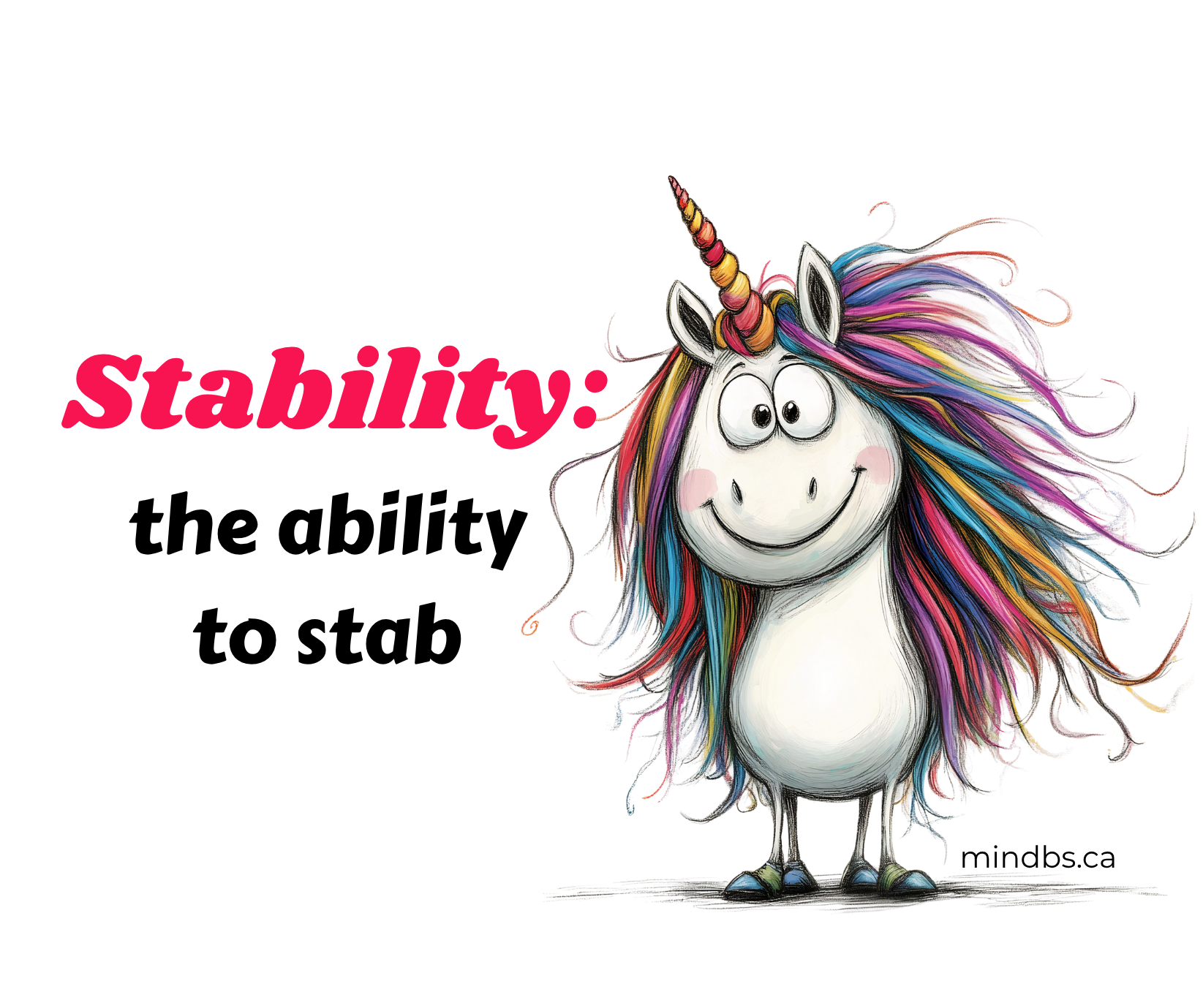 Sticker of a Cartoon unicorn with colorful hair and text 'Stability: the ability to stab' on a white background