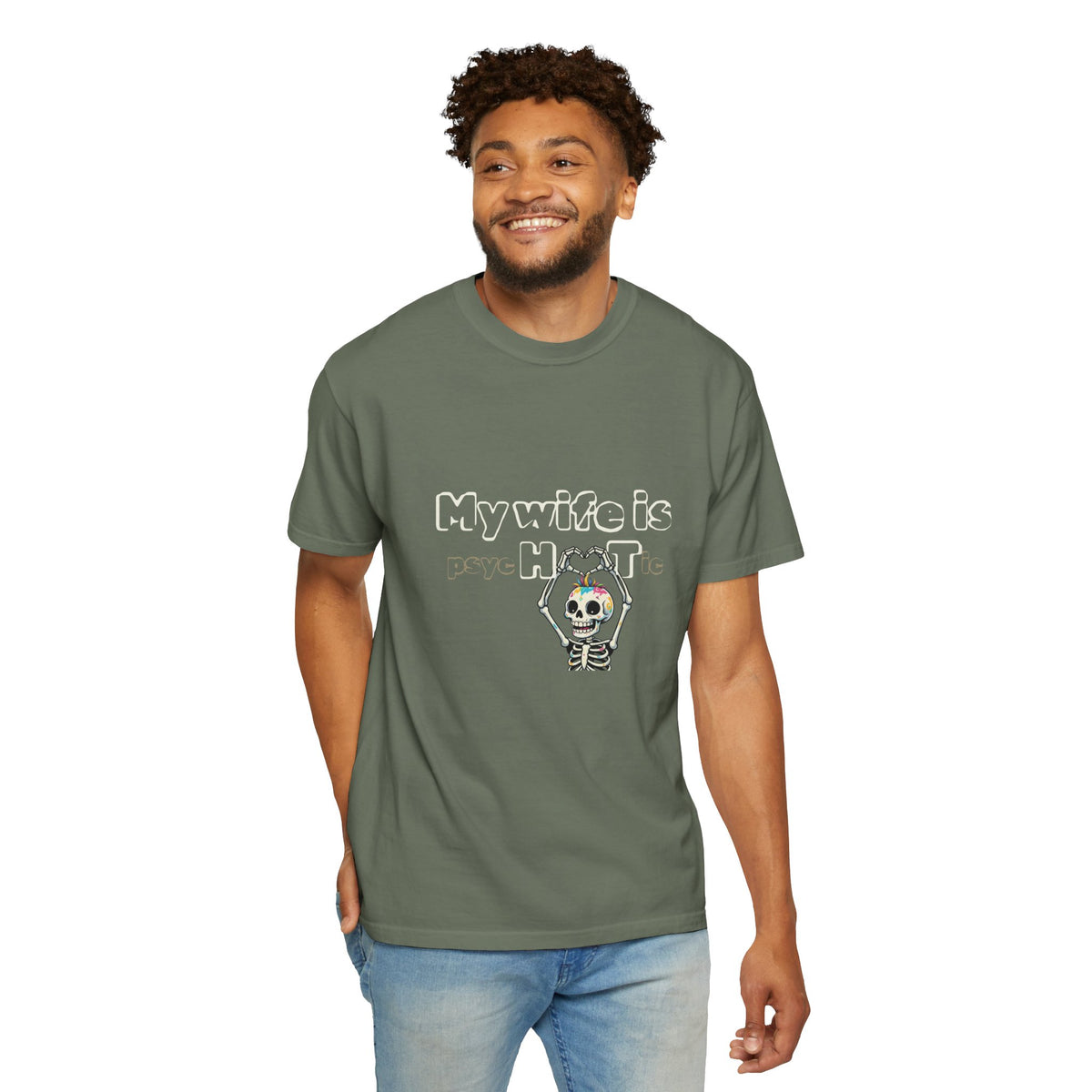 T-Shirt — 'My Wife Is PsycHotic' Skeleton Husband Humorous Graphic Tee