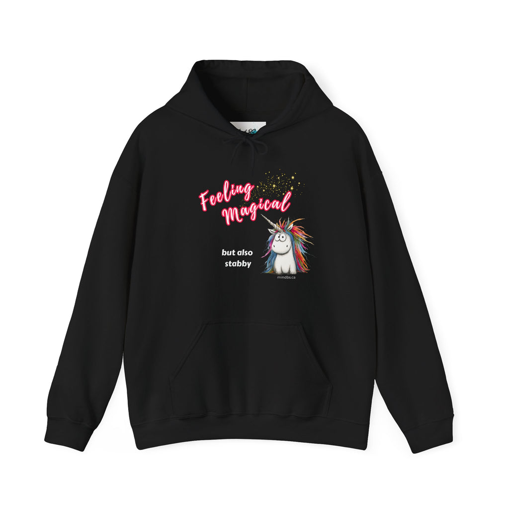 Feeling Magical but Also Stabby Unicorn Hoodie | Cozy Sweatshirt | Cute Gift for Friends | Fun Casual Wear | Perfect for Fall & Winter